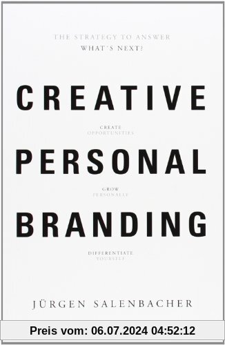 Creative Personal Branding: The Strategy to Answer: What's next