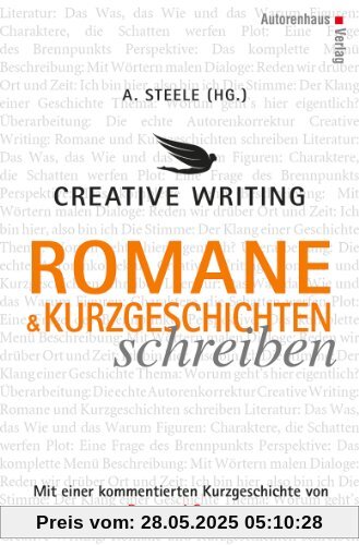 Creative Writing: Romane und Kurzgeschichten schreiben