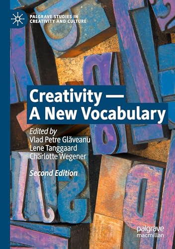 Creativity — A New Vocabulary (Palgrave Studies in Creativity and Culture) von Palgrave Macmillan