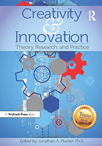 Creativity and Innovation: Theory, Research, and Practice von Prufrock Press