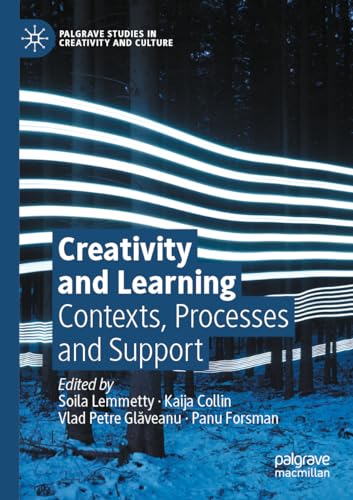 Creativity and Learning: Contexts, Processes and Support (Palgrave Studies in Creativity and Culture) von MACMILLAN