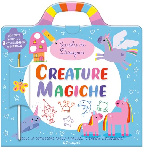 Creature magiche. Ediz. a spirale. Con 8 acquerelli. Con pennello. Con stencil (Scuola di disegno) von Doremì Junior