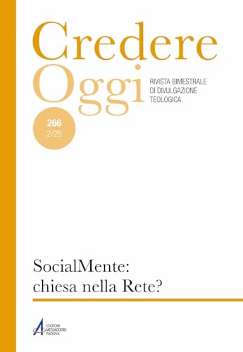 Credere oggi. Socialmente: chiesa nella rete? (2025) (Vol. 266) von EMP - Edizioni Messaggero Padova