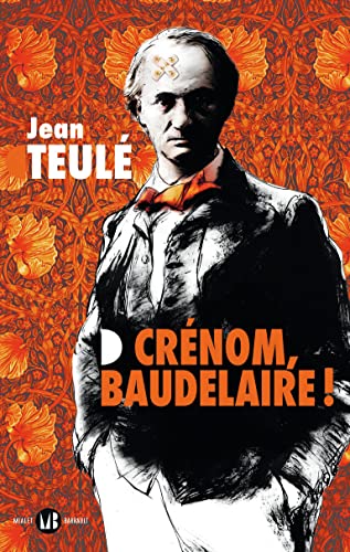 Crénom, Baudelaire ! von FLAMMARION