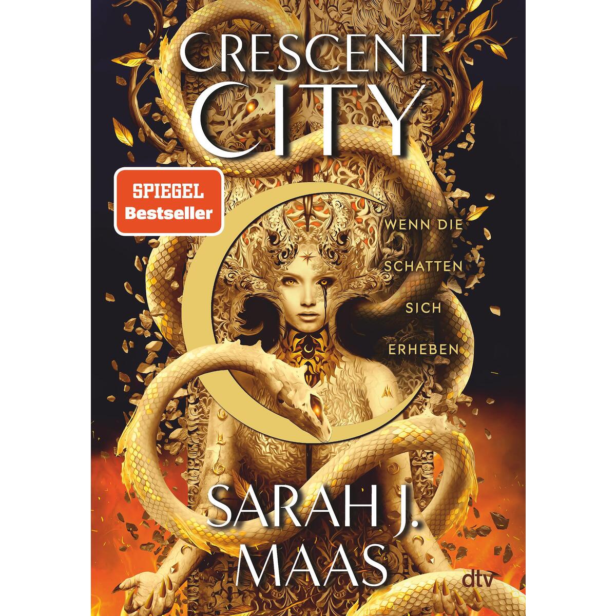 Crescent City - Wenn die Schatten sich erheben Crescent City - Wenn die Schatten sich erheben von dtv Verlagsgesellschaft