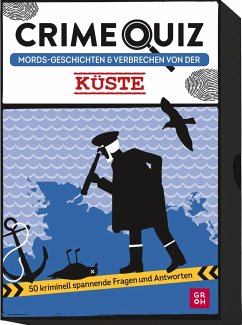 Crime Quiz - Mords-Geschichten und Verbrechen von der Küste von Groh Verlag