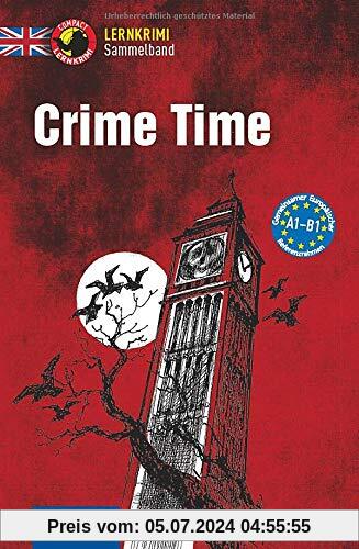 Crime Time: Englisch A1-B1 (Compact Lernkrimi Sammelband)
