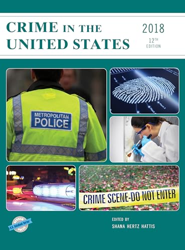 Crime in the United States 2018 (U.S. Databook) von Rowman & Littlefield Publishers