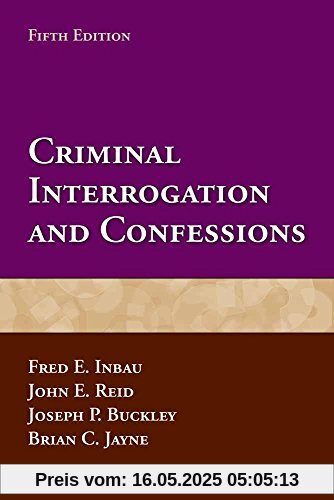Criminal Interrogation And Confessions