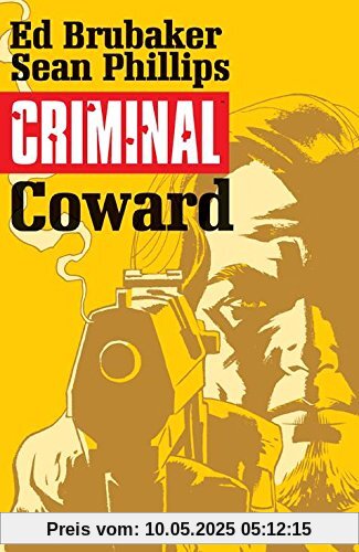 Criminal Volume 1: Coward (Criminal Tp (Image))