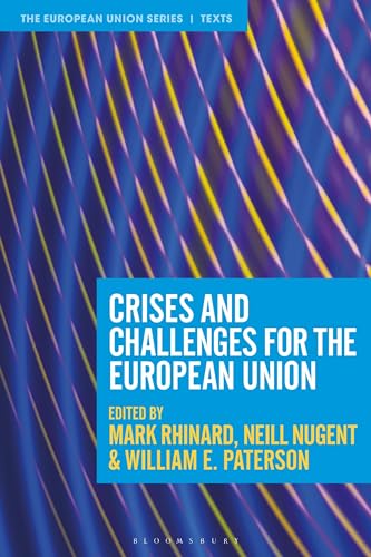 Crises and Challenges for the European Union (The European Union Series) von Bloomsbury Academic