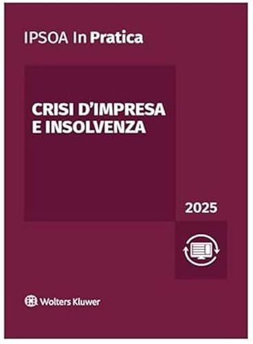 Crisi d’impresa e insolvenza (InPratica) von Ipsoa
