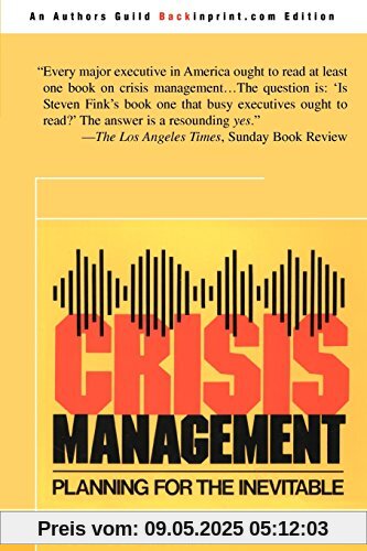 Crisis Management: Planning for the Inevitable