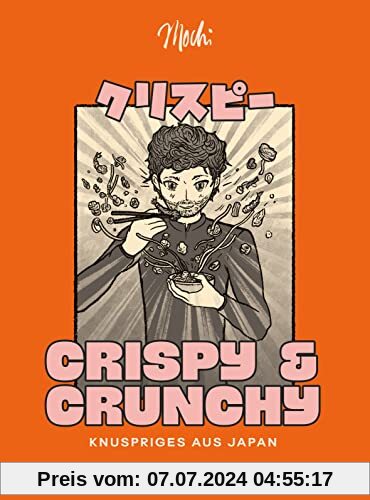 Crispy & Crunchy: Knuspriges aus Japan