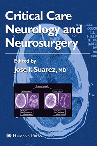 Critical Care Neurology and Neurosurgery (Current Clinical Neurology) von Humana