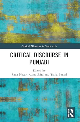 Critical Discourse in Punjabi (Critical Discourses in South Asia) von Routledge India