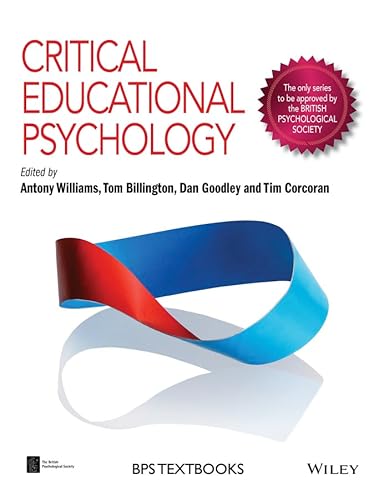 Critical Educational Psychology (BPS Textbooks in Psychology) von Wiley-Blackwell