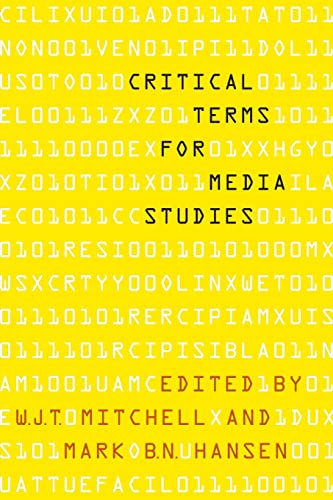 Critical Terms for Media Studies von University of Chicago Press