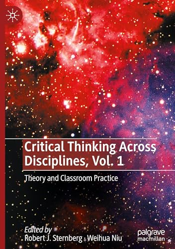 Critical Thinking Across Disciplines, Vol. 1: Theory and Classroom Practice von Palgrave Macmillan