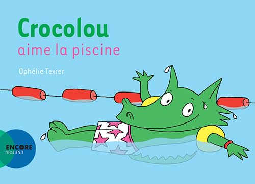 Crocolou aime la piscine von Actes Sud