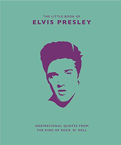 The Little Book of Elvis Presley: Inspirational quotes from the King of Rock 'n' Roll (Little Books of Music) von WELBECK