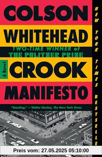 Crook Manifesto: A Novel Crook Manifesto: A Novel