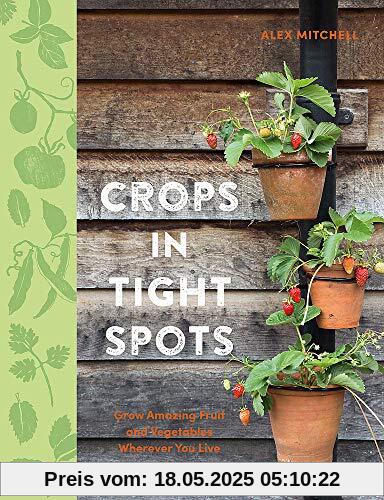 Crops in Tight Spots
