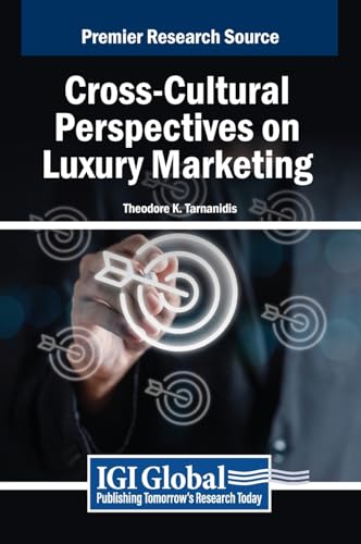 Cross-Cultural Perspectives on Luxury Marketing von IGI Global
