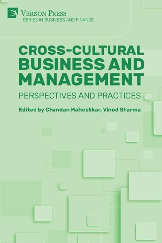 Cross-Cultural Business and Management: Perspectives and Practices (Business and Finance) von Vernon Press