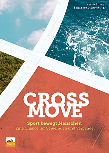CrossMove: Sport bewegt Menschen - eine Chance für Gemeinden und Verbände von ejw-Service
