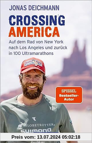 Crossing America: Auf dem Rad von New York nach Los Angeles und zurück in 100 Ultramarathons (POLYGLOTT Abenteuer und Reiseberichte)