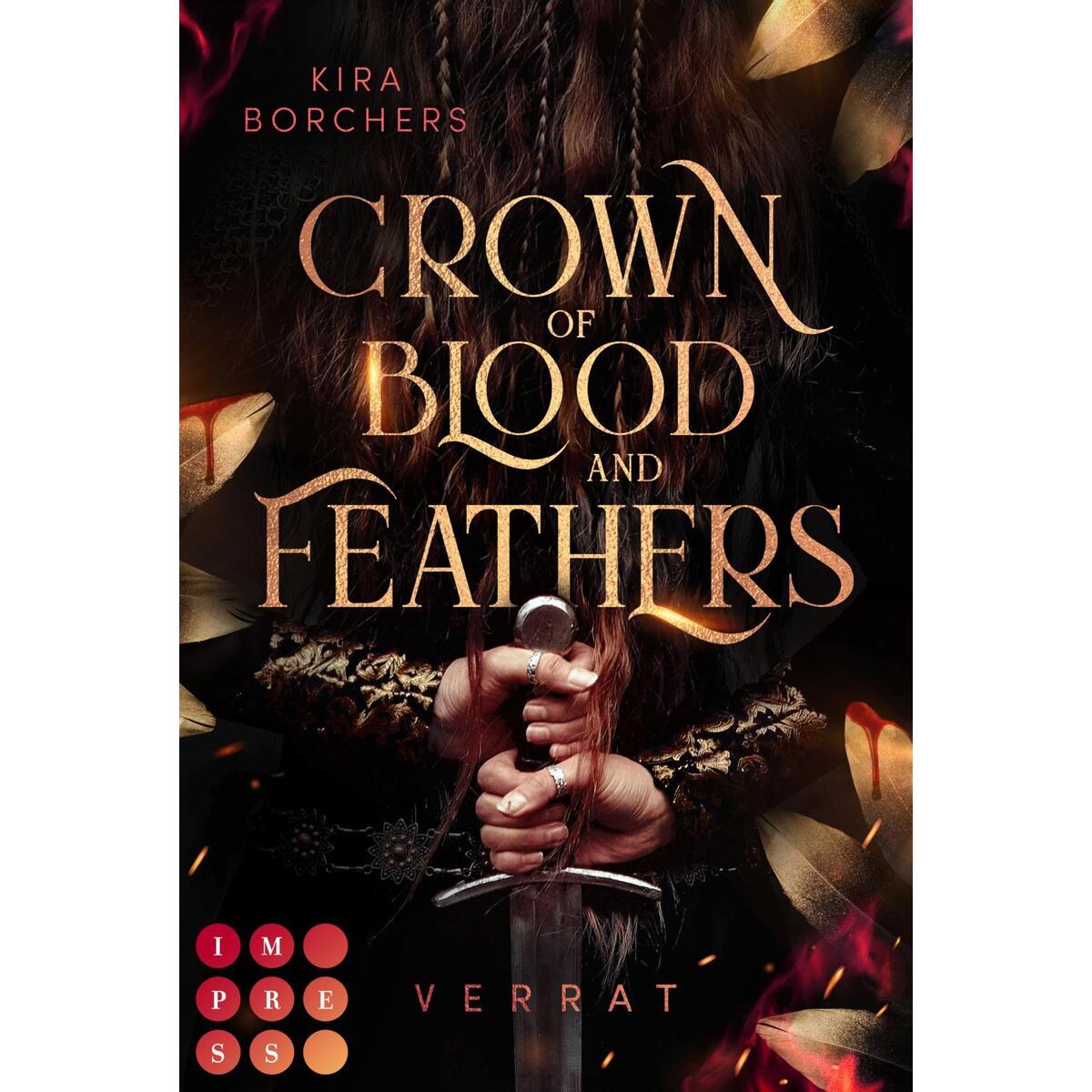 Crown of Blood and Feathers 1: Verrat Crown of Blood and Feathers 1: Verrat von Carlsen Verlag GmbH