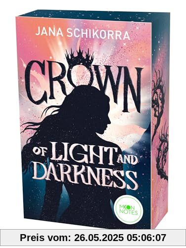 Crown of Light and Darkness: New Adult-Fae-Fantasyroman über Mut, Magie und den Machtkampf zwischen Menschen und Elfen