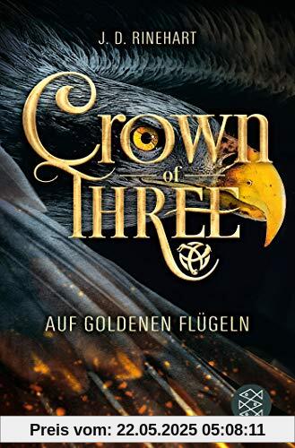 Crown of Three – Auf goldenen Flügeln (Bd. 1)