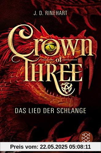 Crown of Three – Das Lied der Schlange (Bd. 2) (Die Chroniken von Toronia)