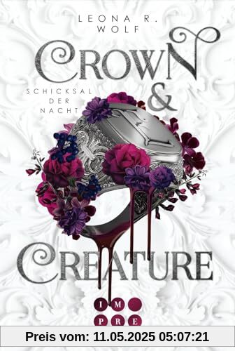 Crown & Creature – Schicksal der Nacht (Crown & Creature 2): Opposites Attract Romantasy über einen Vampirlord und eine toughe Creature im modernen Liverpool