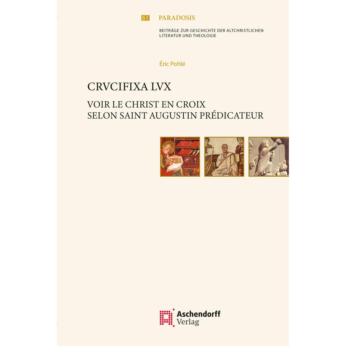 Crucifixa lux von Aschendorff Verlag