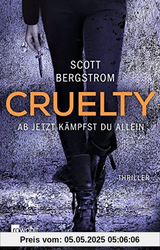 Cruelty: Ab jetzt kämpfst du allein