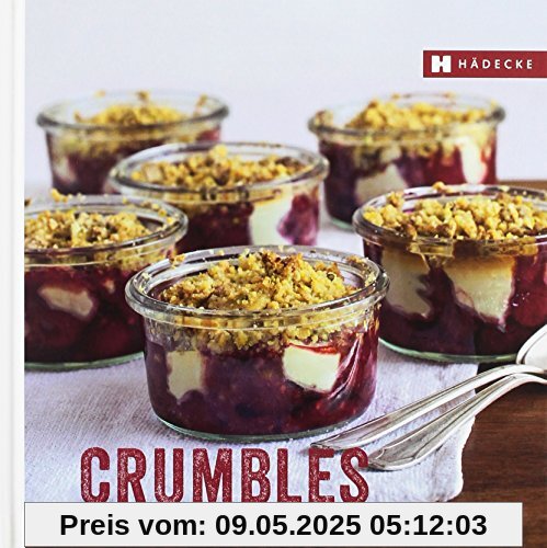 Crumbles: süß und pikant (Genuss im Quadrat)