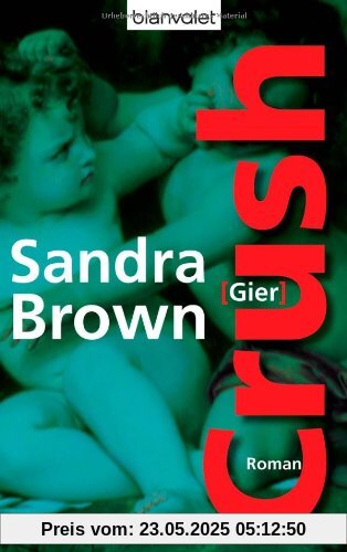 Crush - Gier Crush - Gier