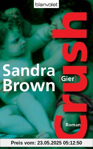 Crush - Gier: Roman Crush - Gier: Roman