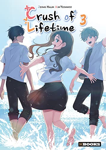 Crush of Lifetime T03 von KBOOKS