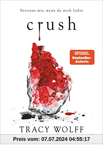 Crush: Mitreißende Romantasy – Die heißersehnte Fortsetzung des Bestsellers ›Crave‹ (Die Katmere Academy Chroniken, Band 2)