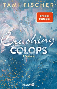 Crushing Colors / Fletcher-University Bd.5 von Knaur