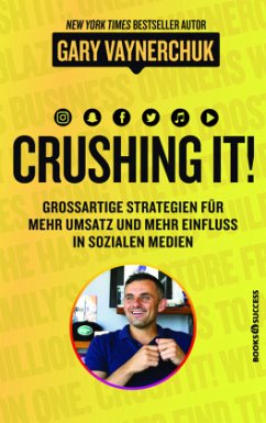 Crushing It von Börsenmedien / books4success
