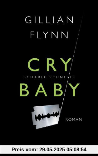Cry Baby - Scharfe Schnitte: Roman