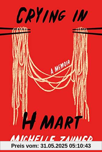 Crying in H Mart: A Memoir