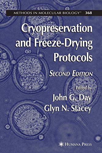 Cryopreservation and Freeze-Drying Protocols (Methods in Molecular Biology, Band 368) von Humana