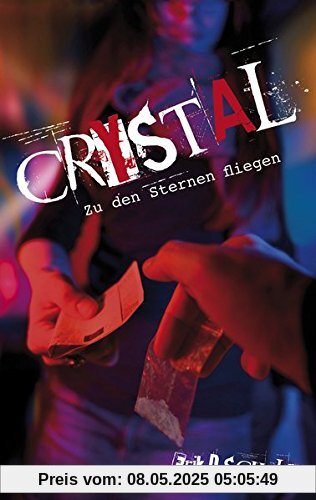Crystal - Zu den Sternen fliegen