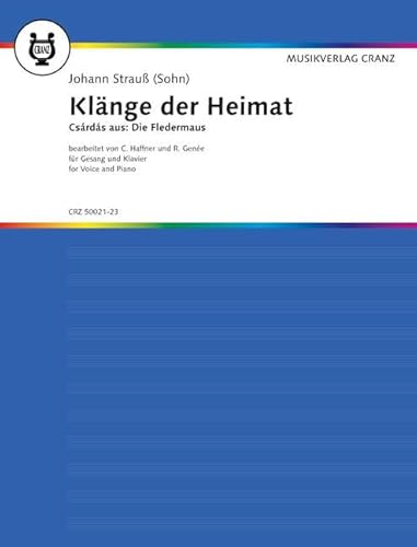 Csárdás - Klänge der Heimat: aus "Die Fledermaus". Gesang und Klavier.